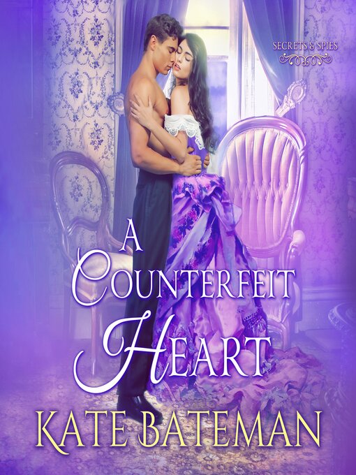 Title details for A Counterfeit Heart by Kate Bateman - Available